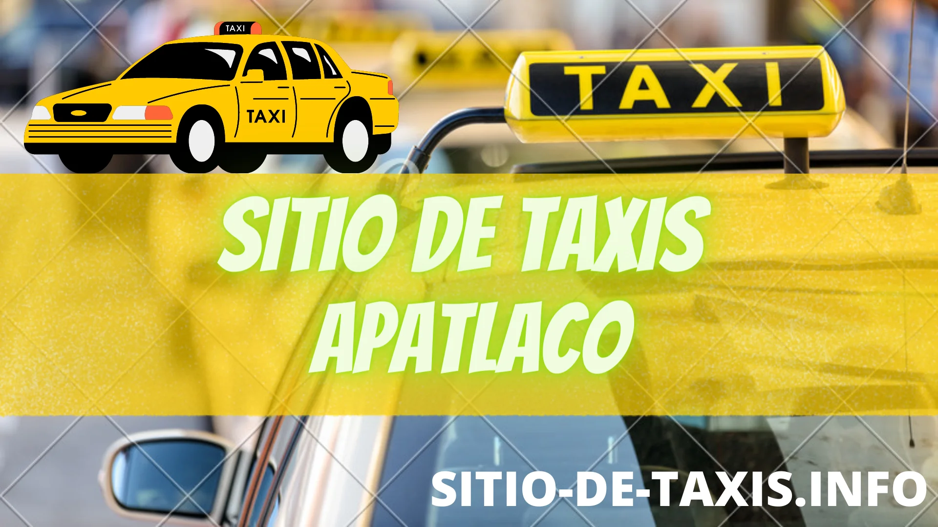 Taxis en Apatlaco