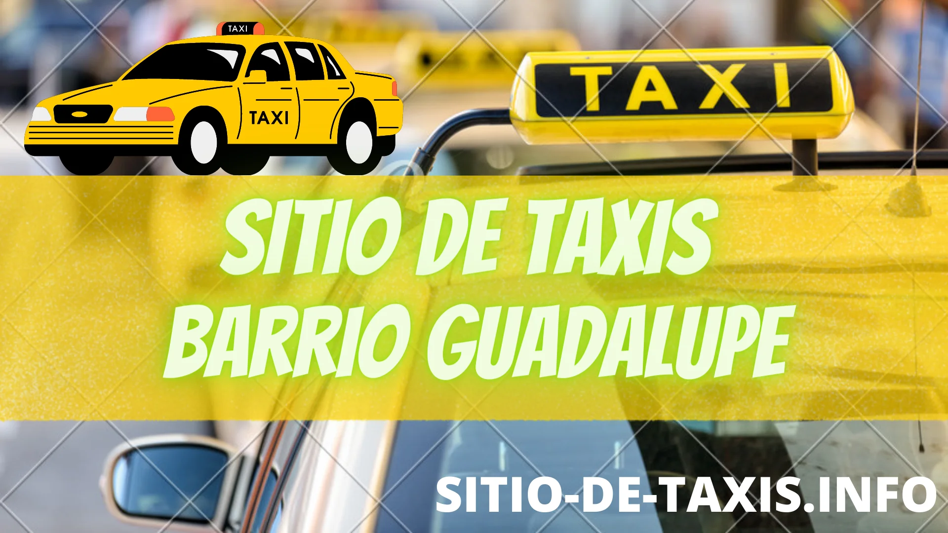 Taxis de sitio Barrio Guadalupe